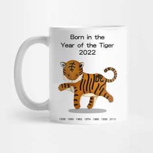 Born in the Year of the Tiger 2022 Mug